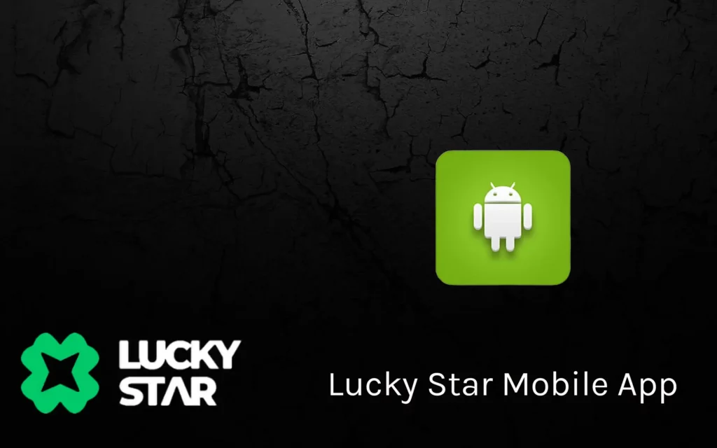 Lucky Star Casino App